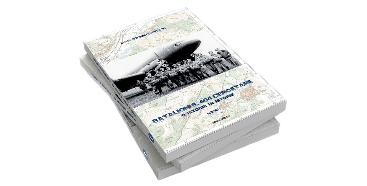 Lansarea cărții „Batalionul 404 Cercetare. O istorie în istorie”